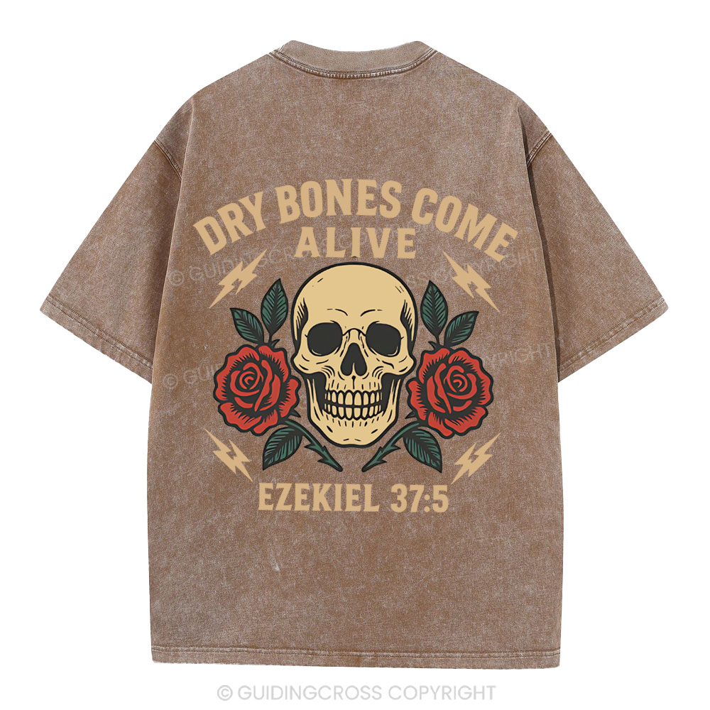 Dry Bones Come Alive Christian Washed T-Shirt