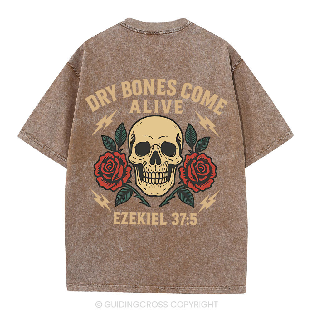 Dry Bones Come Alive Christian Washed T-Shirt