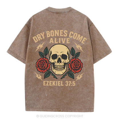 Dry Bones Come Alive Christian Washed T-Shirt