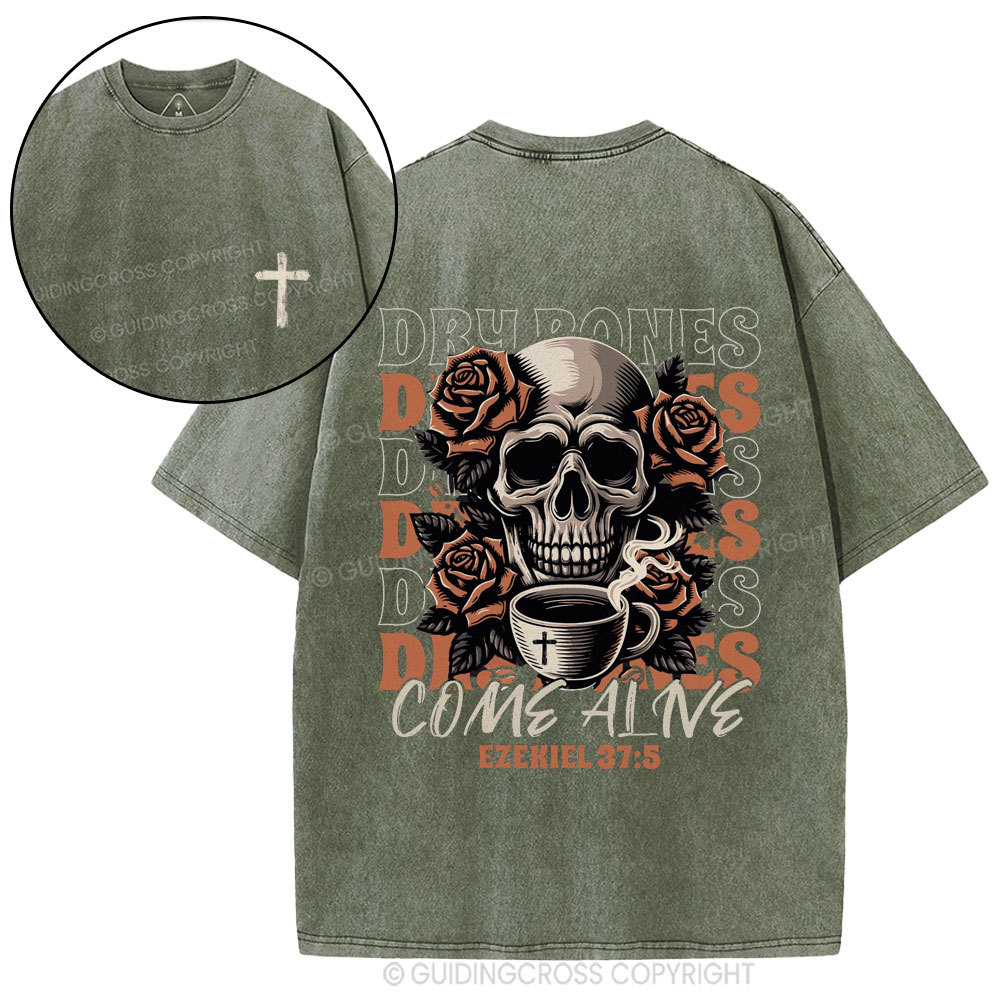 Dry Bones Come Alive Christian Washed T-Shirt