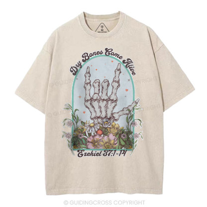 Dry Bones Come Alive Christian Washed T-Shirt