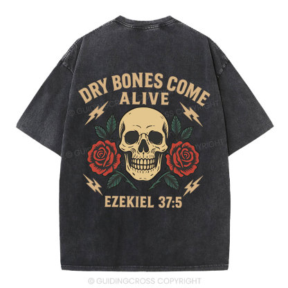 Dry Bones Come Alive Christian Washed T-Shirt