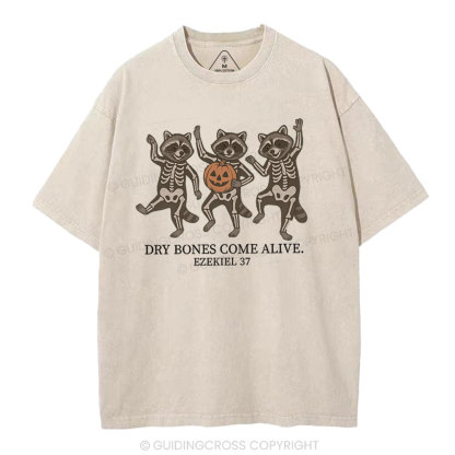Dry Bones Come Alive Christian Washed T-Shirt