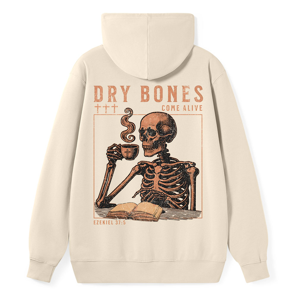 Dry Bones Come Alive Christian Classic Hoodie