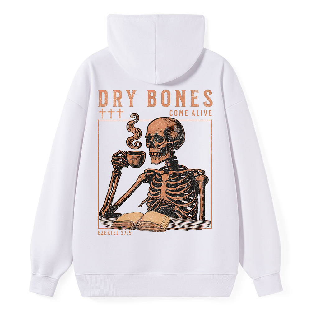 Dry Bones Come Alive Christian Classic Hoodie