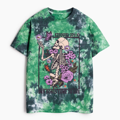Dry Bones Come To Life Christian Heavy Cotton Tie Dye T-Shirt