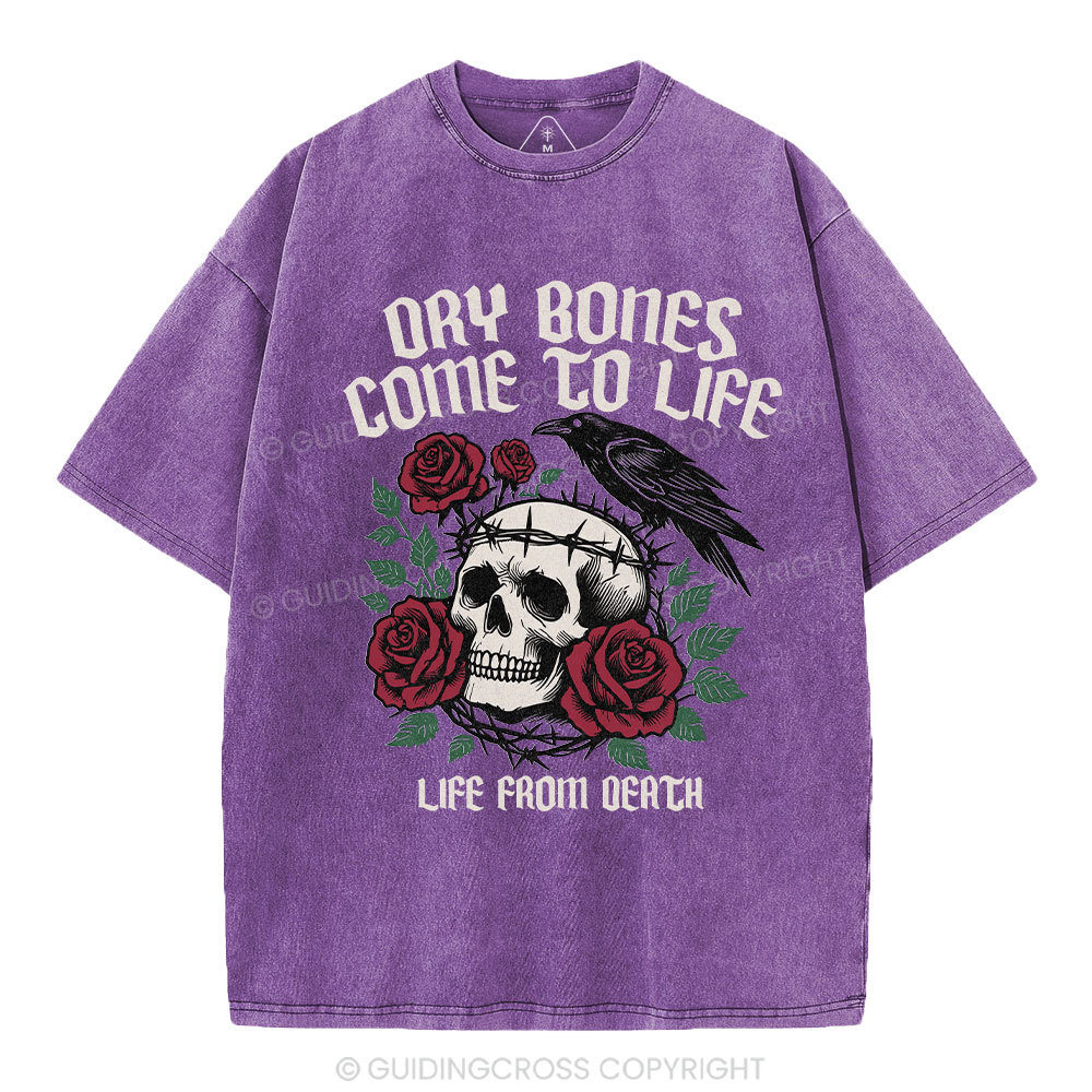 Dry Bones Come  To Life Christian Washed T-Shirt