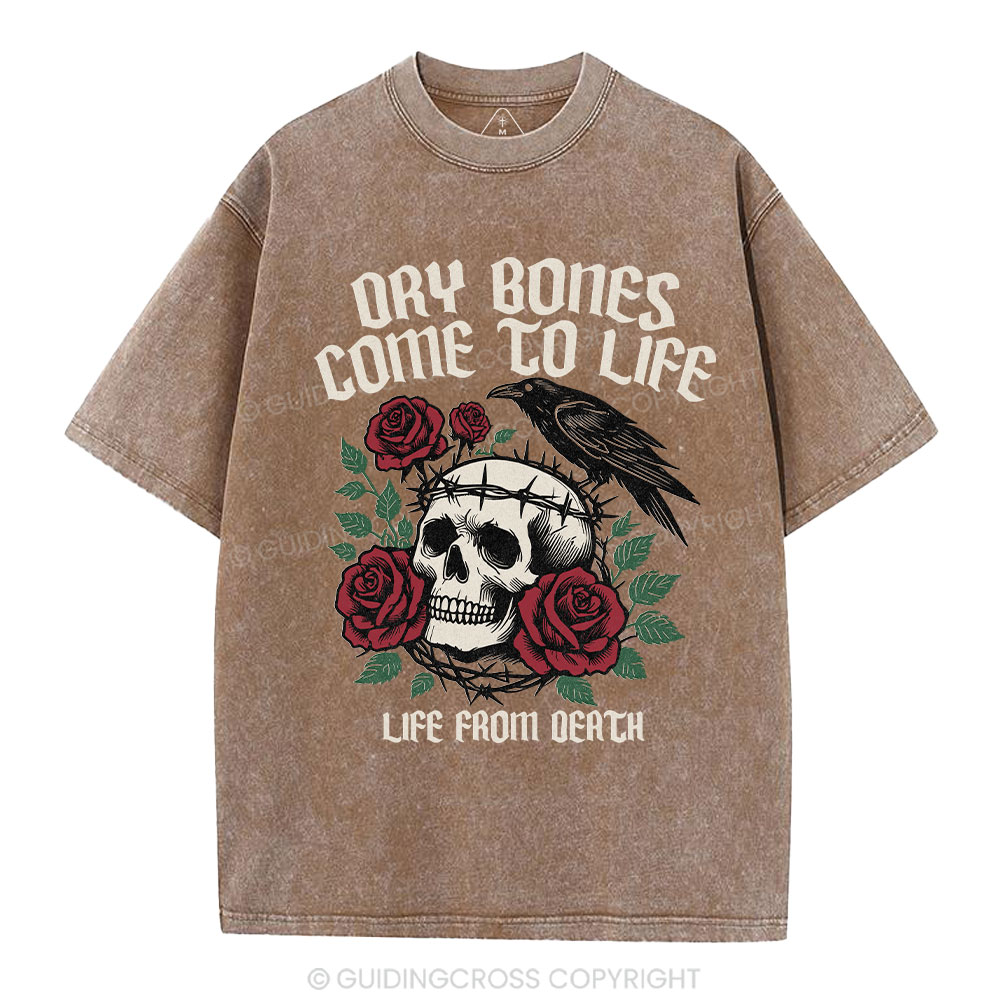 Dry Bones Come  To Life Christian Washed T-Shirt
