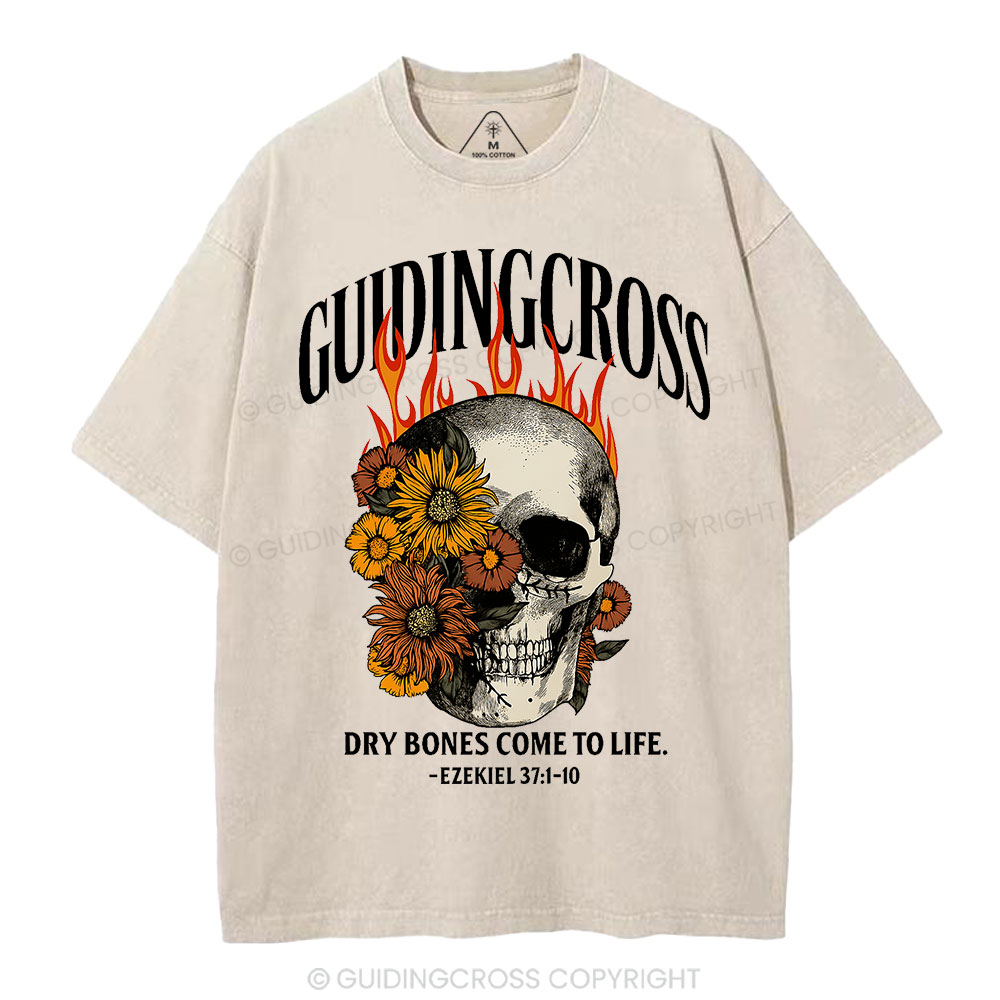 Dry Bones Come To Life Christian Washed T-Shirt