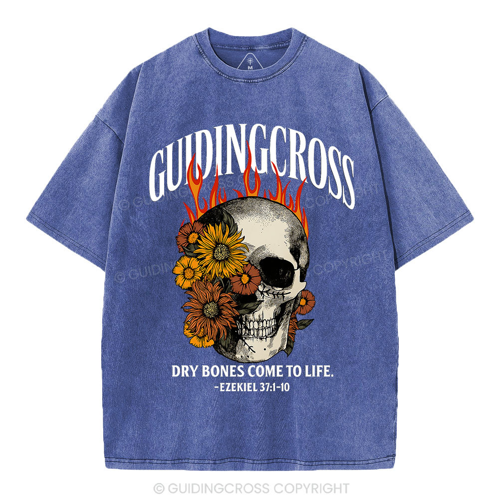 Dry Bones Come To Life Christian Washed T-Shirt