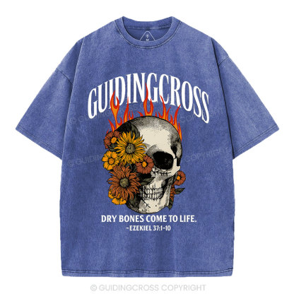 Dry Bones Come To Life Christian Washed T-Shirt