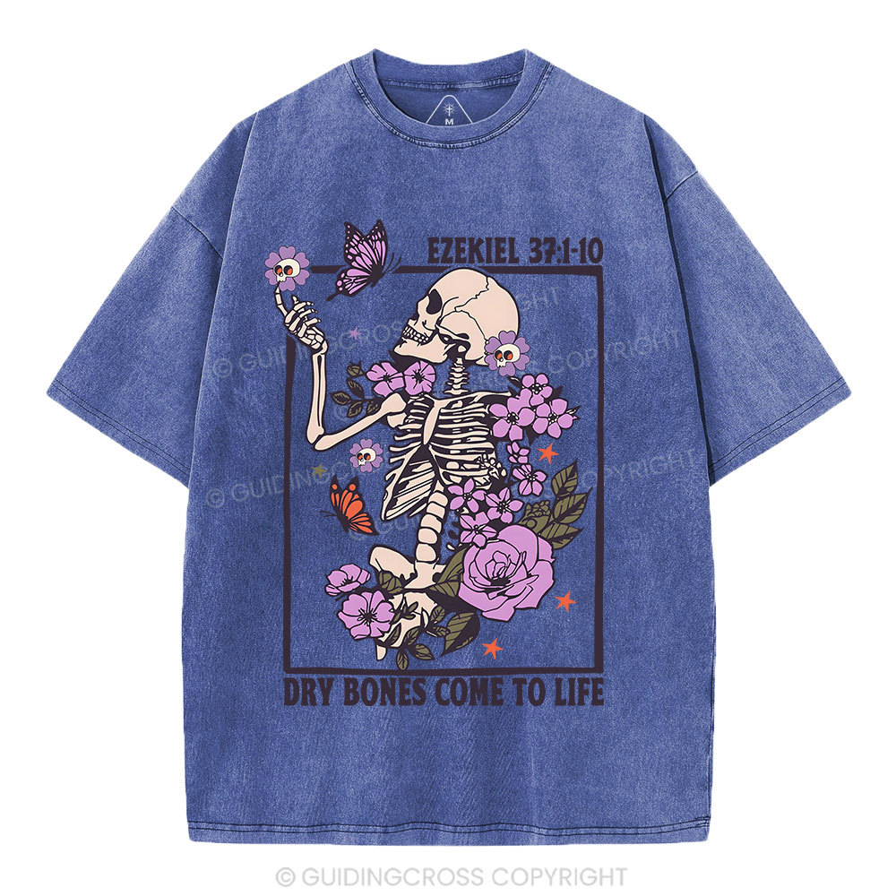 Dry Bones Come To Life Christian Washed T-Shirt