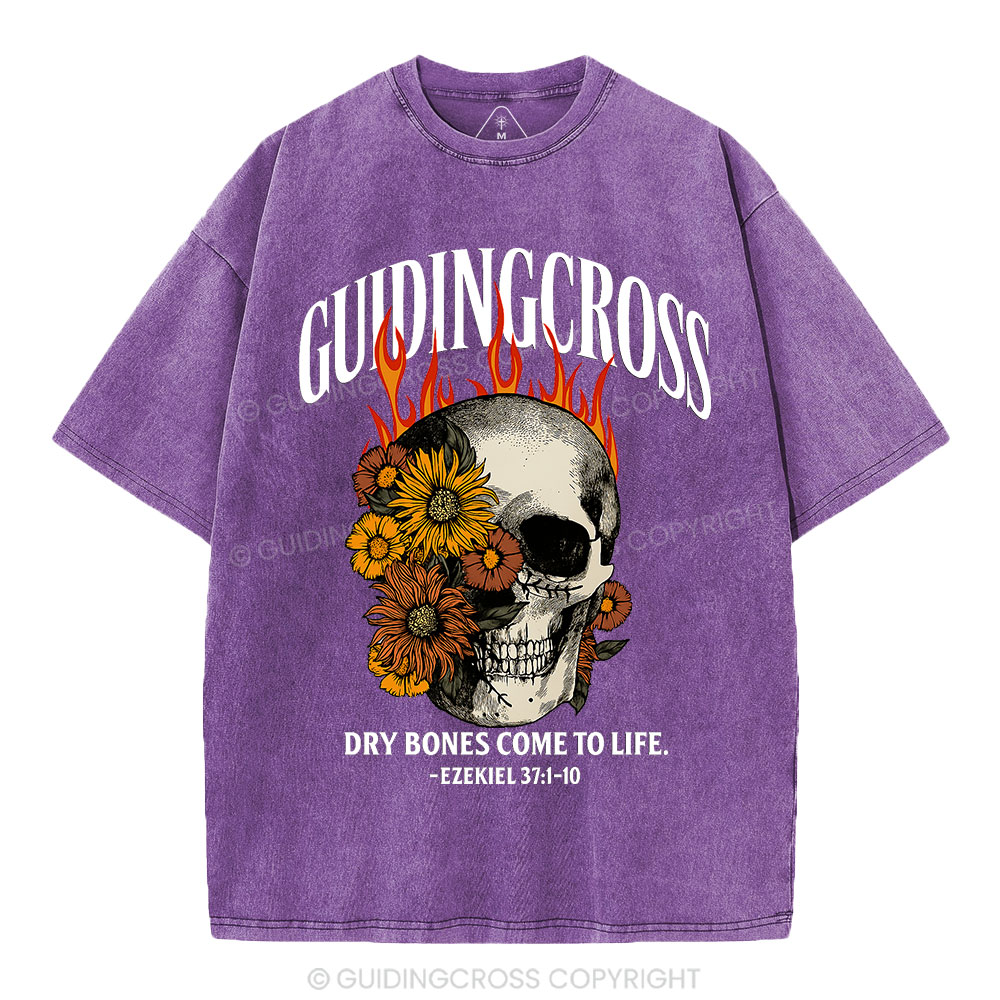Dry Bones Come To Life Christian Washed T-Shirt