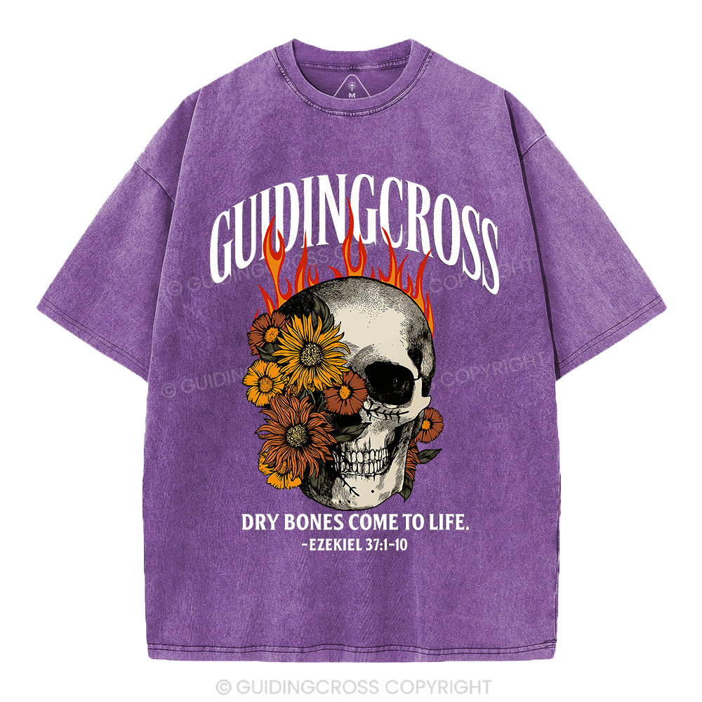 Dry Bones Come To Life Christian Washed T-Shirt