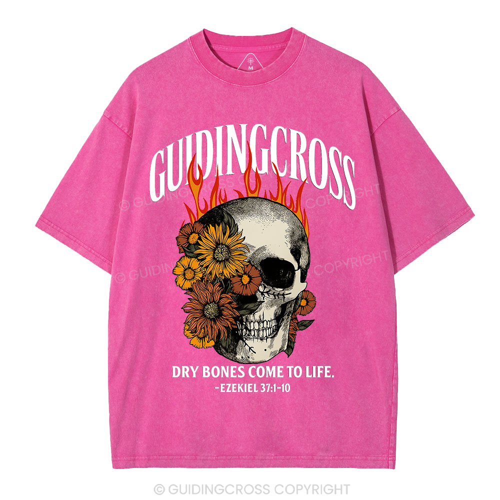 Dry Bones Come To Life Christian Washed T-Shirt