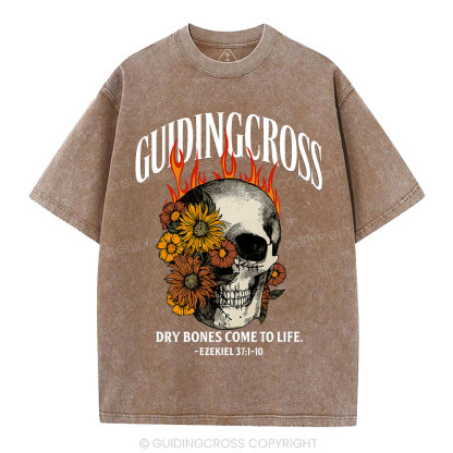 Dry Bones Come To Life Christian Washed T-Shirt
