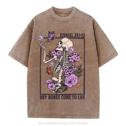 Dry Bones Come To Life Christian Washed T-Shirt