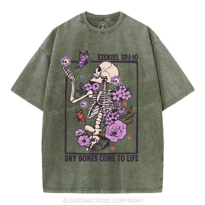 Dry Bones Come To Life Christian Washed T-Shirt