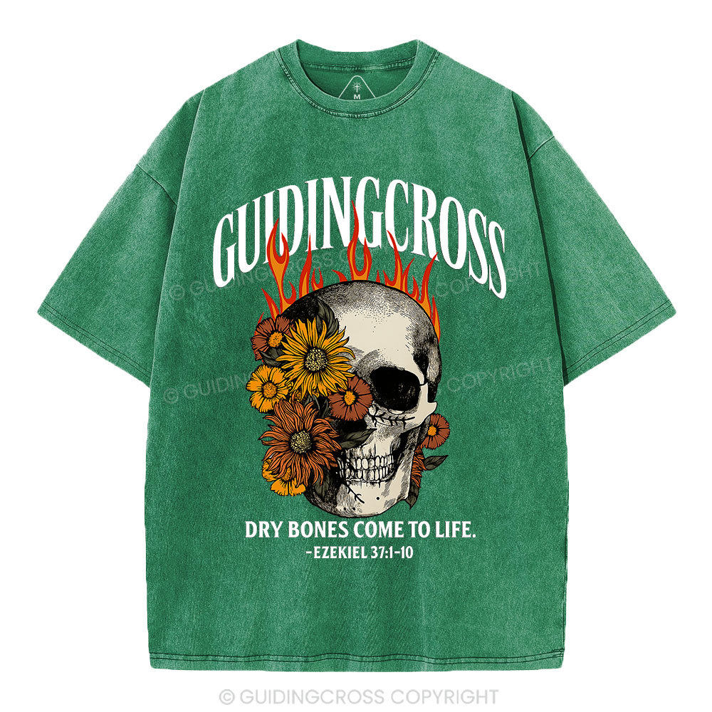 Dry Bones Come To Life Christian Washed T-Shirt