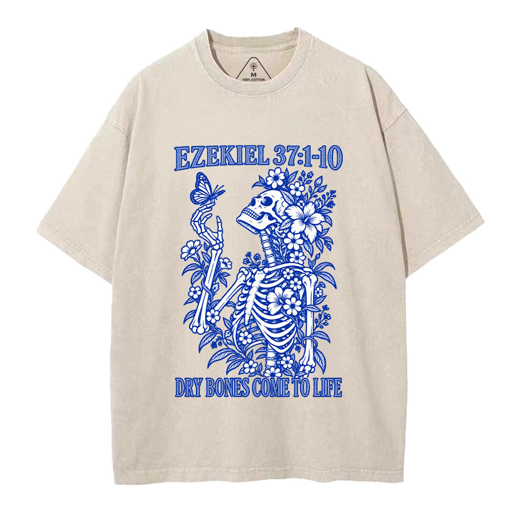 Dry Bones Come To Life Christian Washed T-Shirt