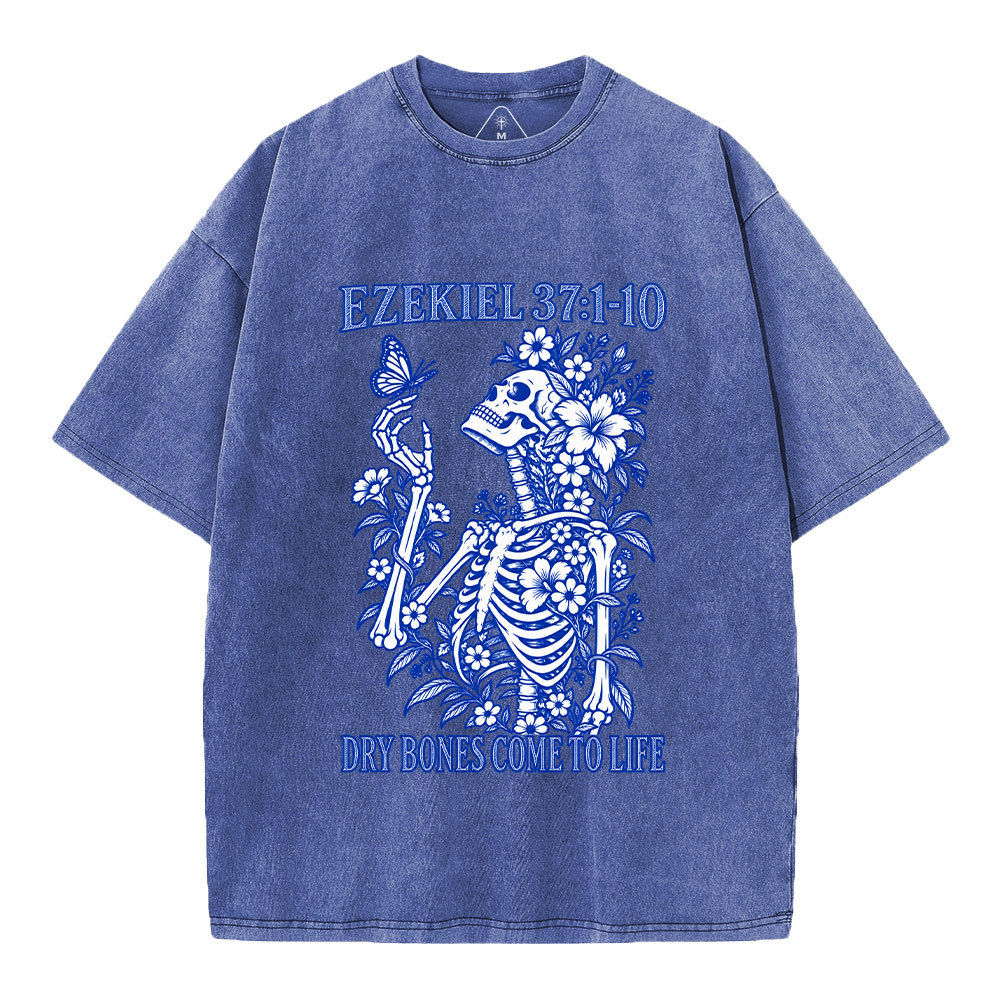 Dry Bones Come To Life Christian Washed T-Shirt