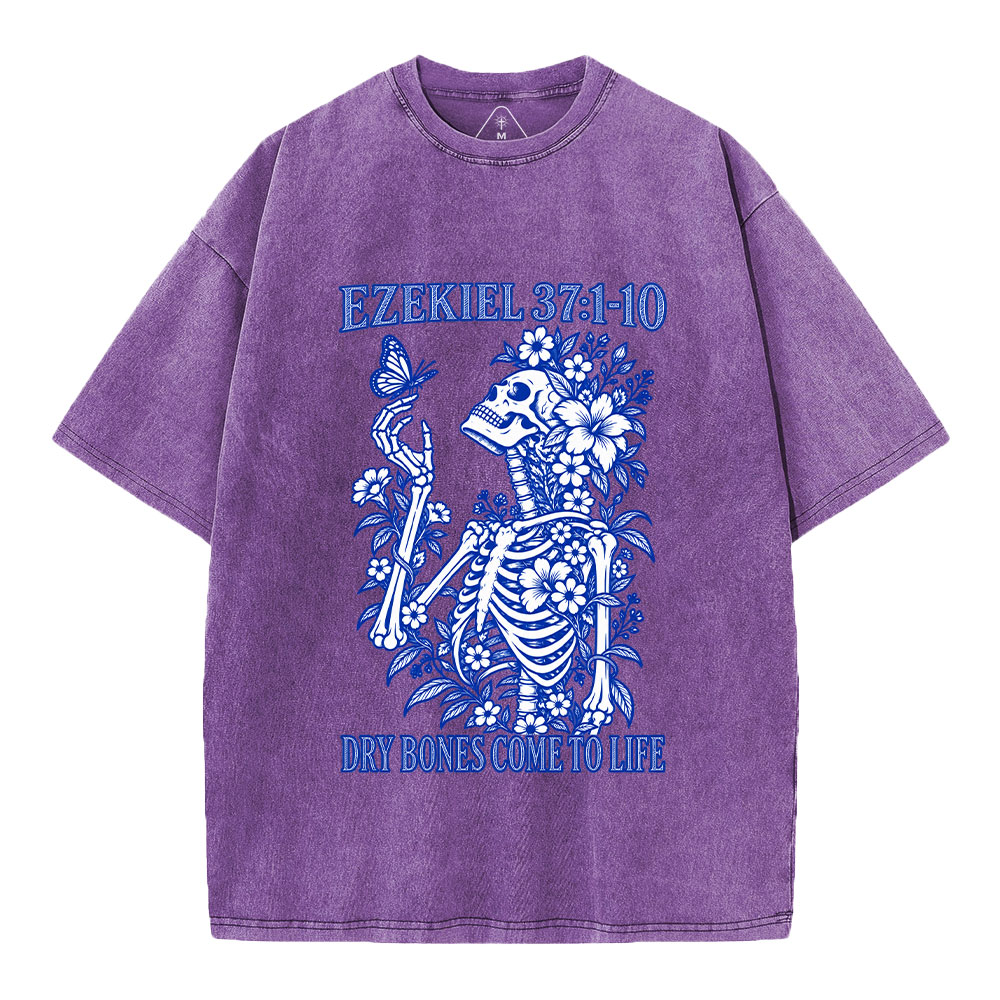 Dry Bones Come To Life Christian Washed T-Shirt