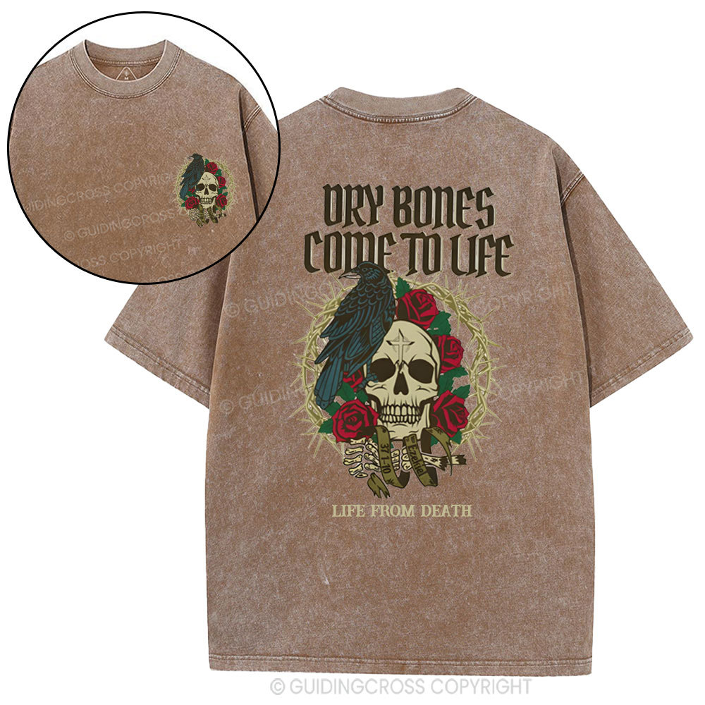 Dry Bones Come To Life Christian Washed T-Shirt
