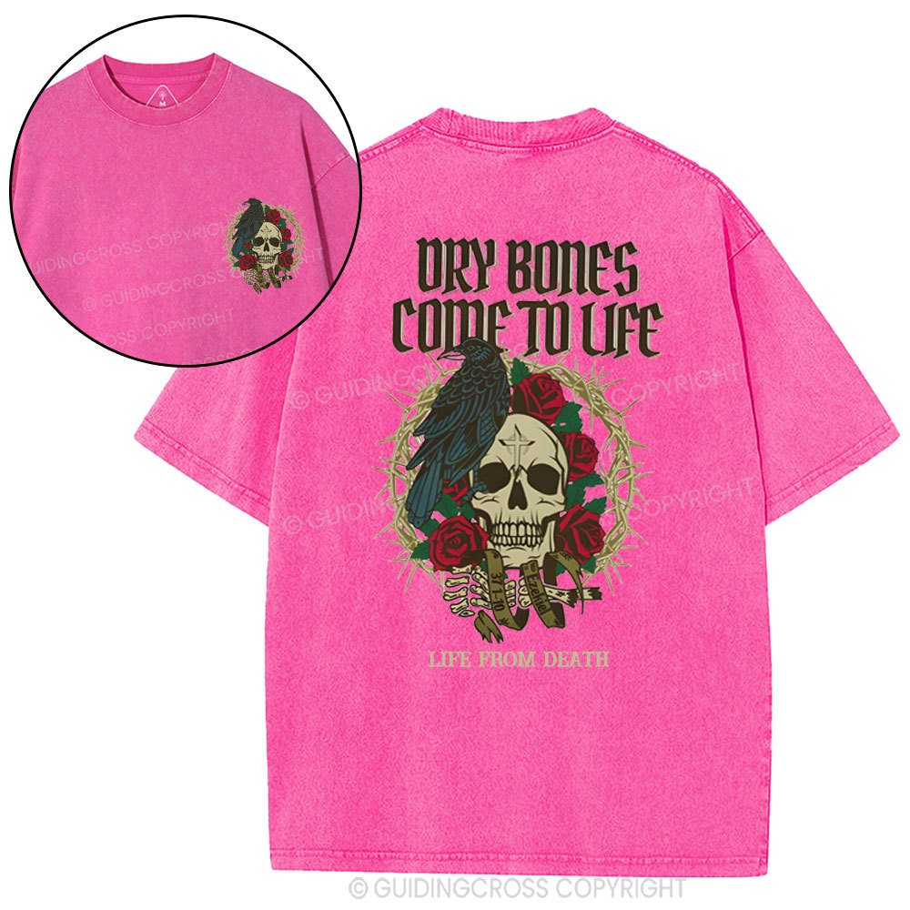 Dry Bones Come To Life Christian Washed T-Shirt