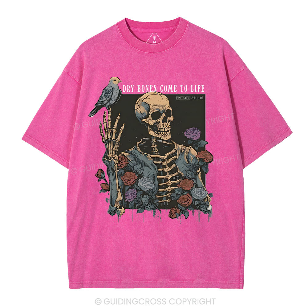 Dry Bones Come To Life Christian Washed T-Shirt