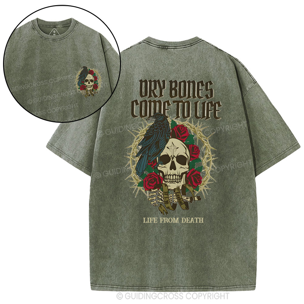 Dry Bones Come To Life Christian Washed T-Shirt