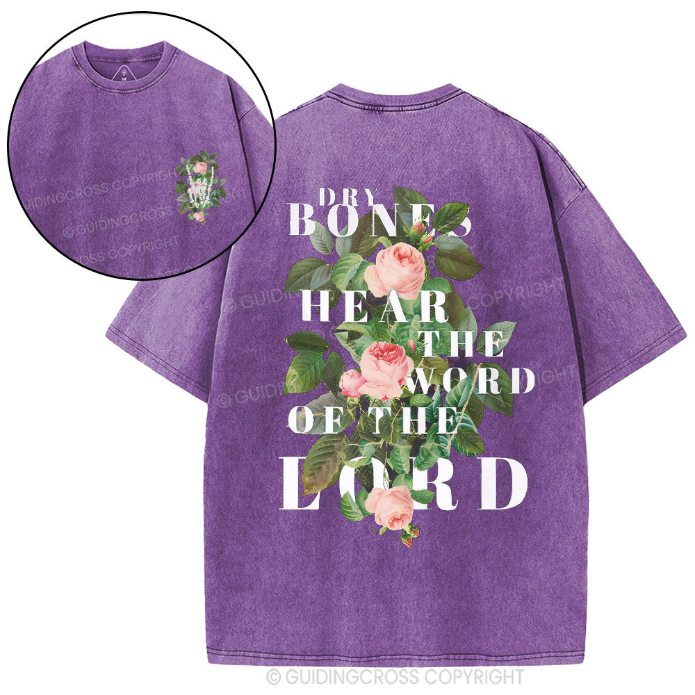 Dry Bones Hear The Word Of The Lord Christian Washed T-Shirt