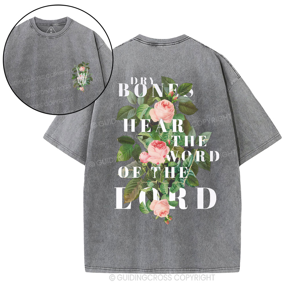 Dry Bones Hear The Word Of The Lord Christian Washed T-Shirt