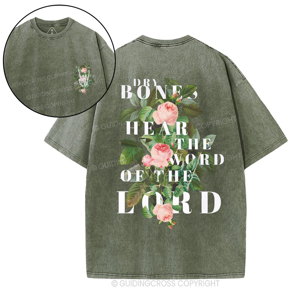 Dry Bones Hear The Word Of The Lord Christian Washed T-Shirt