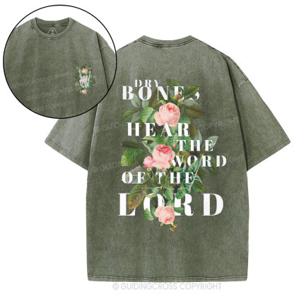 Dry Bones Hear The Word Of The Lord Christian Washed T-Shirt