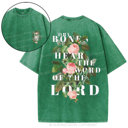 Dry Bones Hear The Word Of The Lord Christian Washed T-Shirt