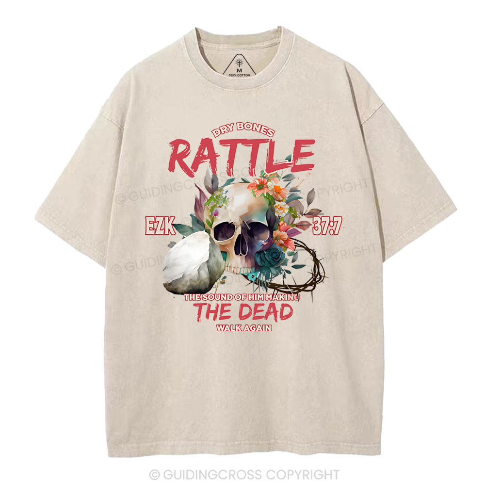 Dry Bones Rattle The Dead Christian Washed T-Shirt