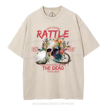 Dry Bones Rattle The Dead Christian Washed T-Shirt
