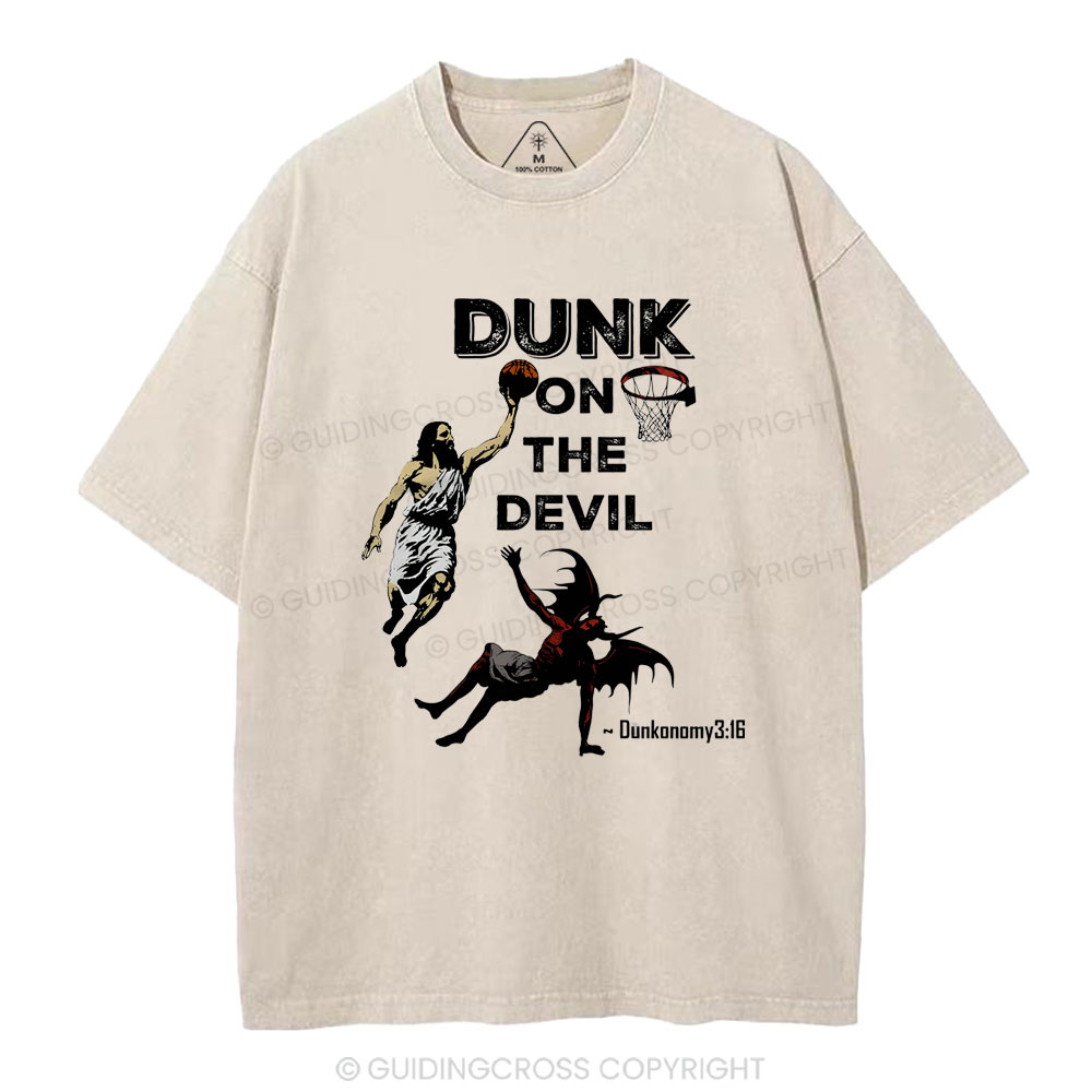 Dunk On The Devil Christian Washed T-Shirt