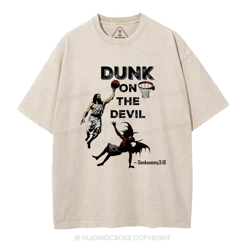 Dunk On The Devil Christian Washed T-Shirt