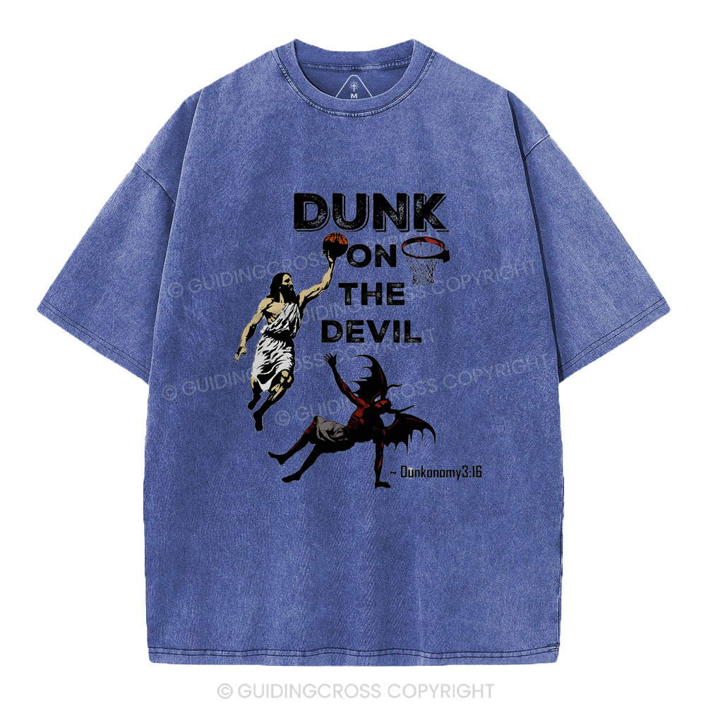 Dunk On The Devil Christian Washed T-Shirt
