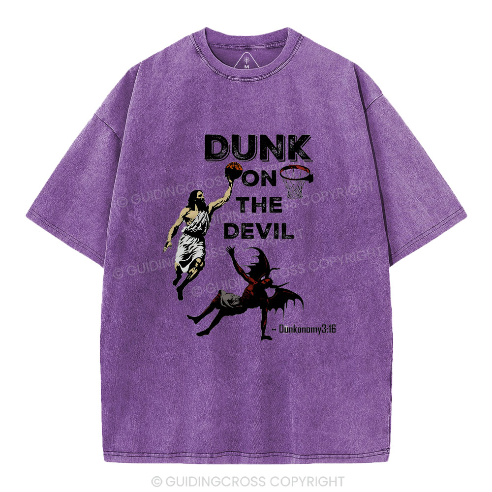Dunk On The Devil Christian Washed T-Shirt