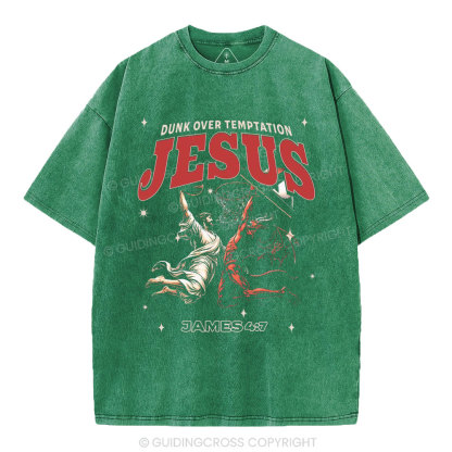 Dunk Over Temptation Jesus Christian Washed T-Shirt