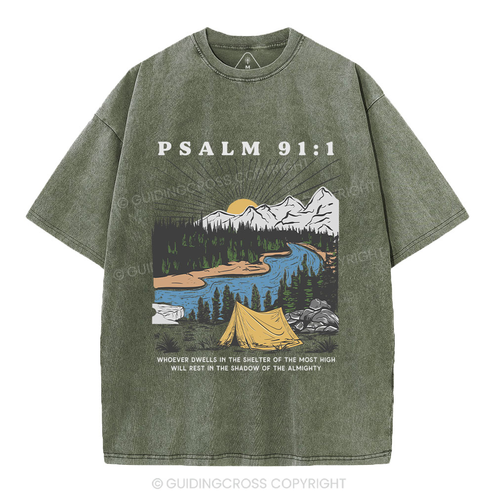 Dwells In The Shelter Of The Most High Christian Washed T-Shirt
