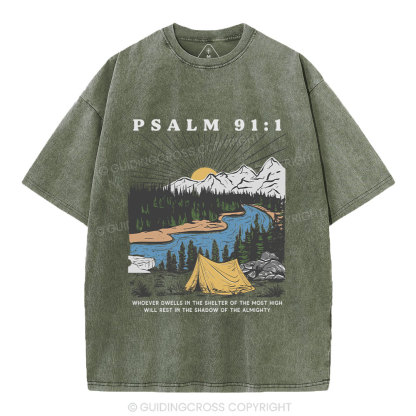 Dwells In The Shelter Of The Most High Christian Washed T-Shirt