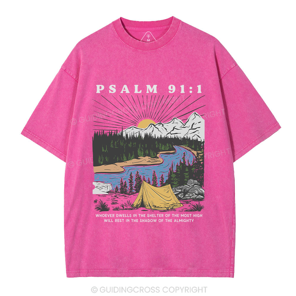 Dwells In The Shelter Of The Most High Christian Washed T-Shirt