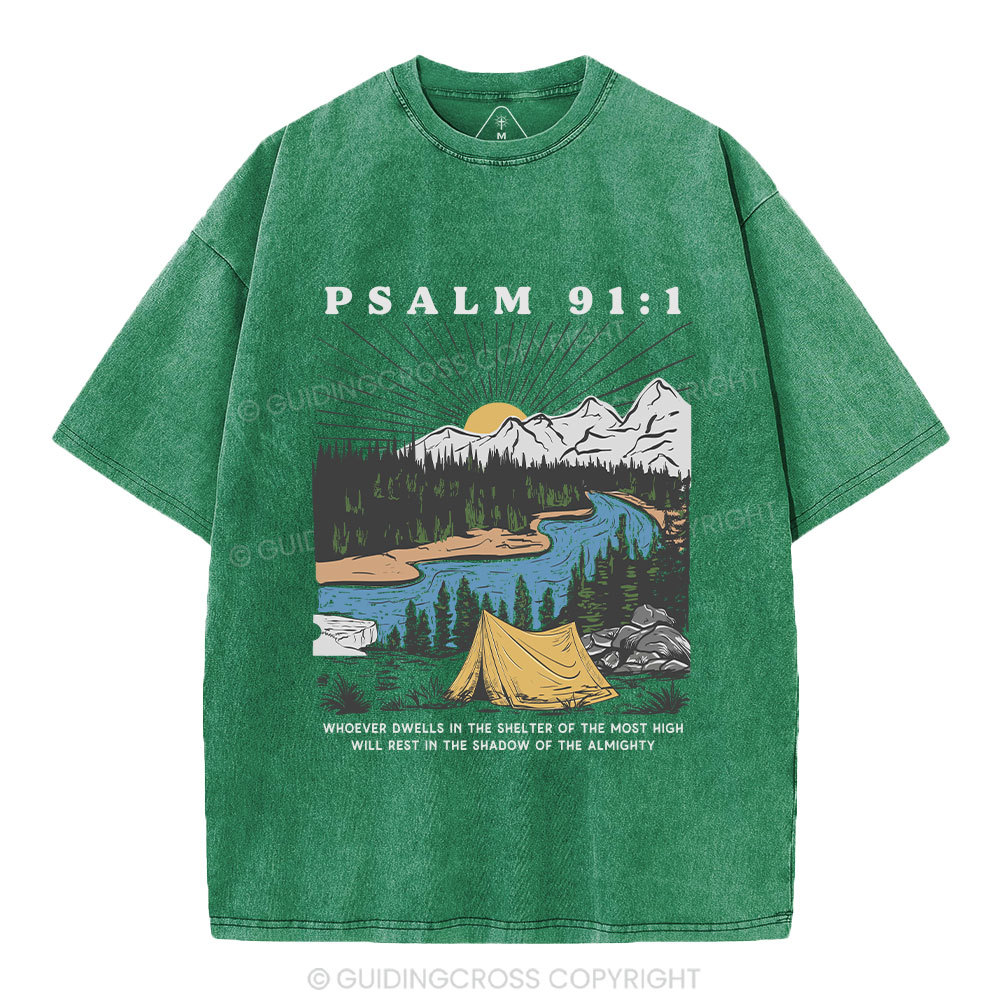 Dwells In The Shelter Of The Most High Christian Washed T-Shirt
