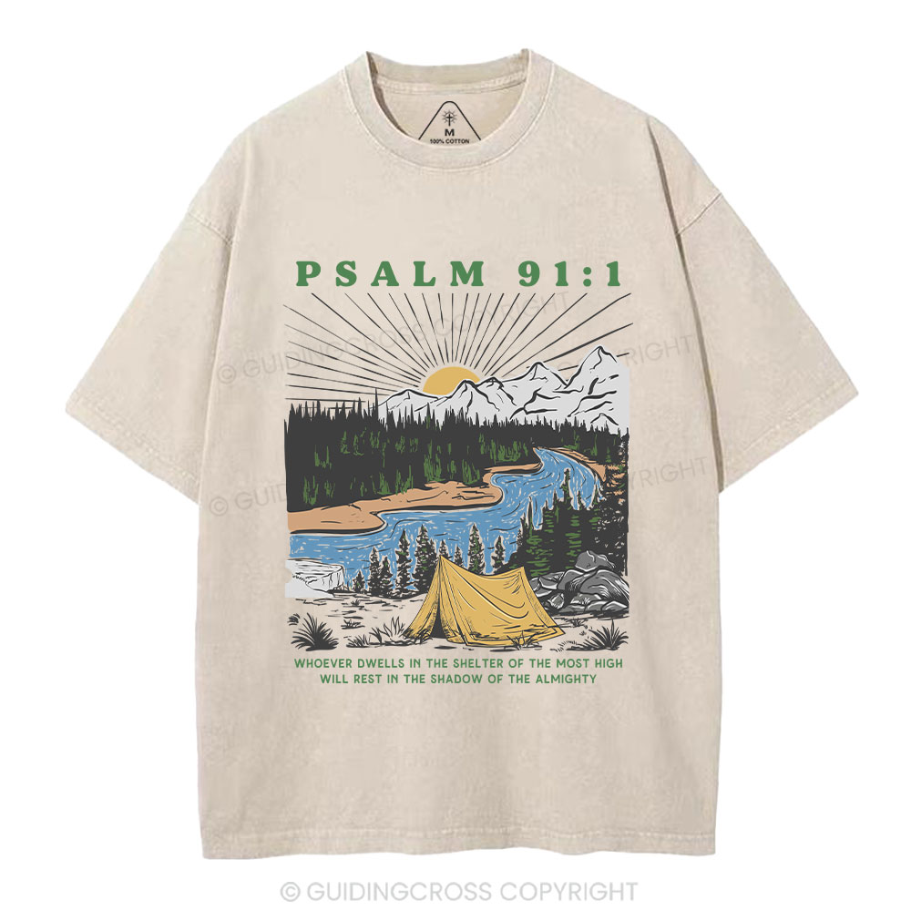 Dwells In The Shelter Of The Most High Christian Washed T-Shirt