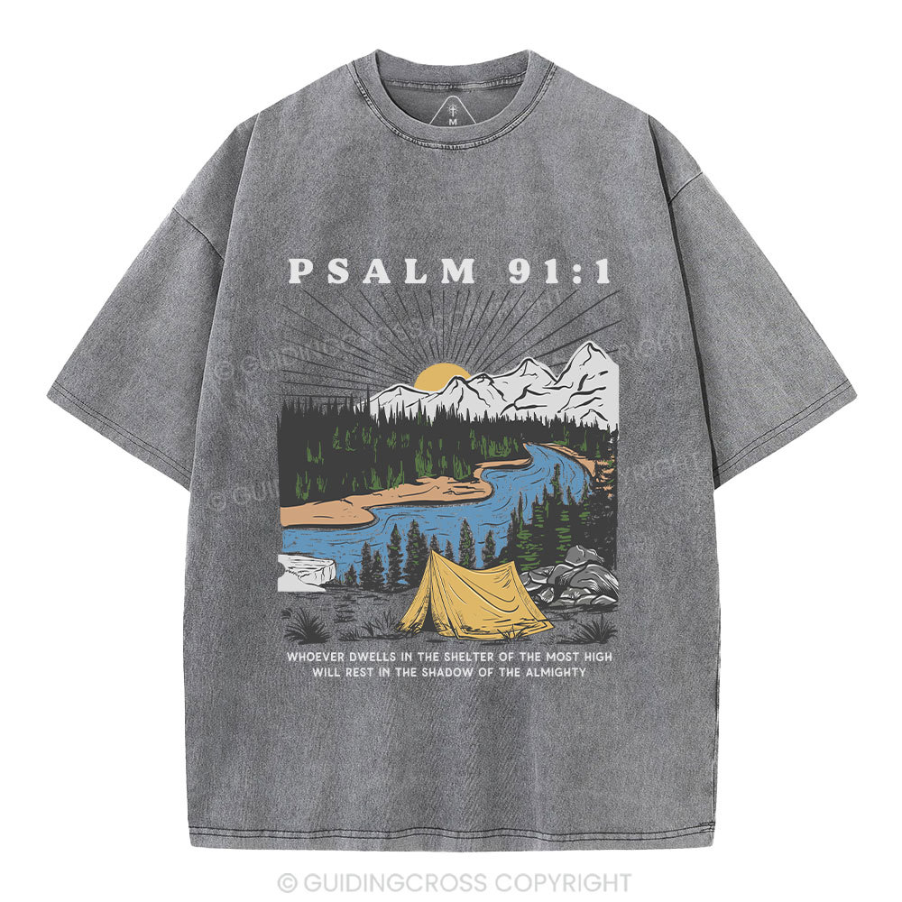 Dwells In The Shelter Of The Most High Christian Washed T-Shirt