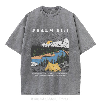 Dwells In The Shelter Of The Most High Christian Washed T-Shirt