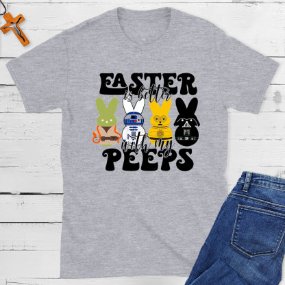 Easter Is Better With My Peeps Christian T-Shirt